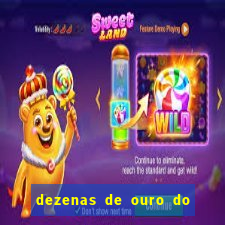 dezenas de ouro do dia de sorte